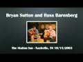 【CGUBA043】Bryan Sutton & Russ Barenberg  10/15/2003