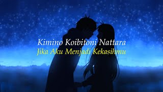 Kimi no Koibito ni Nattara | 君の恋人になったら | Back Number | Lyrics Terjemahan