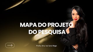 MAPA DO PROJETO DE PESQUISA | SERVIÇO INDIVIDUAL