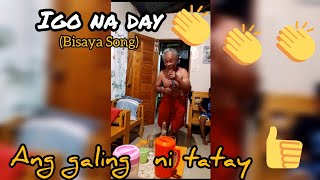 Igo na Day |bisayan song cover ni tatay Alejandro #viral #happy #enjoy #shortvideo