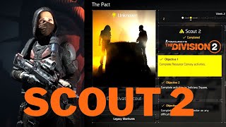 SCOUT 2 Guide THE PACT Y7S2 The Division 2!
