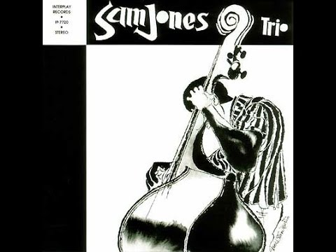 Sam Jones - The Bassist!   (Full Album)
