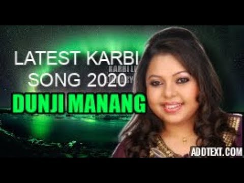 DUNJI MANANG FULL ORIGINAL SONG || NEW KARBI SONG 2020 || SUBASANA DUTTA