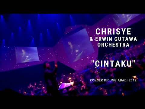 Chrisye - Cintaku ft. Erwin Gutawa Orchestra (Konser Kidung Abadi 2012)