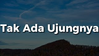 Download lagu Tak Ada Ujungnya -  Rony Parulian [Lirik] | Mix -  Playlist mp3