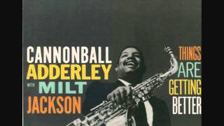 Sounds For Sid by Cannonball Adderley & Milt Jackson