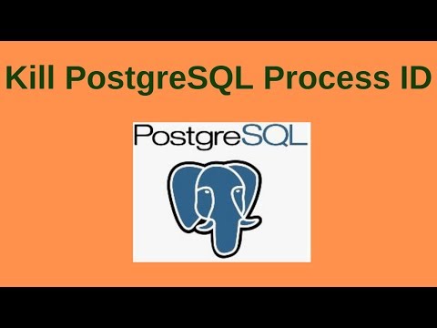 14. PostgreSQL DBA:How to Kill PostgreSQL Process ID