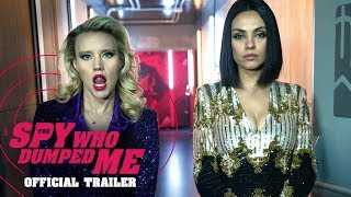 Video trailer för The Spy Who Dumped Me (2018 Movie) Official Trailer - Mila Kunis, Kate McKinnon, Sam Heughan