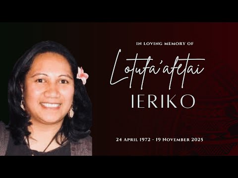 Funeral & Burial of Lotufa'afetai Keleti Ieriko