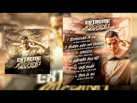 MC TICOLE - TERRORZIN DO SUL (DJREIS) ÁLBUM EXTREME OF BITCHING