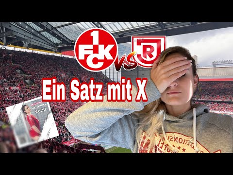 1.FC Kaiserslautern vs. Jahn Regensburg / Das war ein Satz mit X