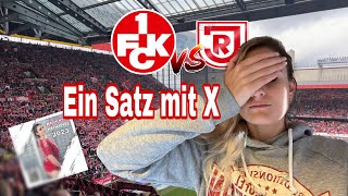 1.FC Kaiserslautern vs. Jahn Regensburg / Das war ein Satz mit X