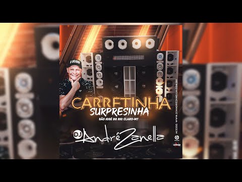 CD CARRETINHA SURPRESINHA 2023 (Dj André Zanella)