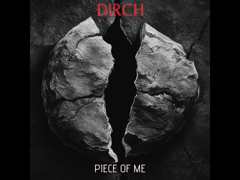 DIRCH "PIECE OF ME"   feat. "Jens Ludwig" and "Schaffi" official Video