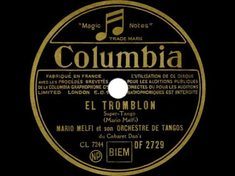 El tromblon ("El trabuco naranjero", tango instrumental, 1940) - Mario Melfi y su orquesta de tangos