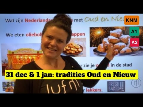NT2 🎇OUD EN NIEUW   🥂oliebollen bakken, vuurwerk en champagne! 🍾🥳 #learndutch #culture
