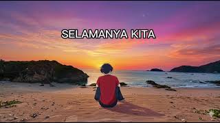 Download lagu SELAMANYA KITA - Triple A  mp3