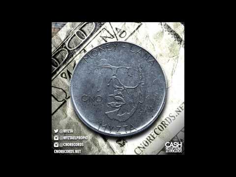 Myzta El Propio - Money Y Lana