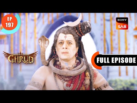 Kameshwar Roop - Dharma Yoddha Garud - Full Episode - 197 - 28 Oct 2022