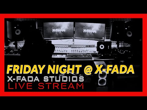 X-Fada Studios LIVE Stream - Friday Night Hang Out - FL Studio