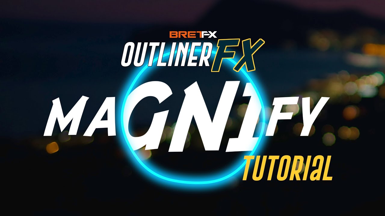 Tutorial - Outliner FX Custom Magnify Shape for Final Cut Pro | BretFX Plugins and Effects for FCPX