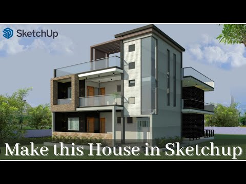How to Design a House in SketchUp | Part - 1