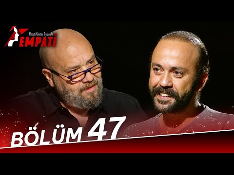 Empati 47. Bölüm - Sarp Akkaya @AhmetMumtazTaylanİleEmpati