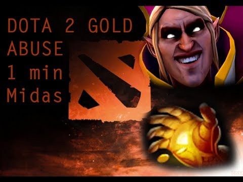 [BUG] Dota 2 Gold Abuse - 1 min Midas