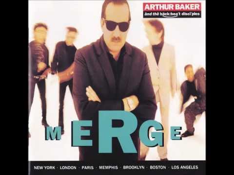 Arthur Baker & the Backbeat Disciples - Talk It Over