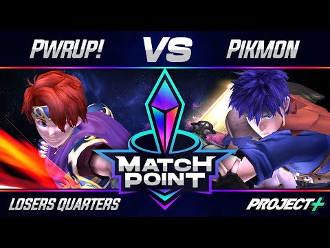 Match Point #7 - Project+ - Losers Quarters - PwrUp! (Roy) vs Pikmon (Ike)