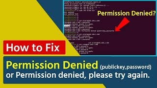 How to fixt Permission denied (publickey,password) or Permission denied, please try again.