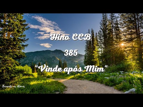 🔥📖Hino 385 CCB “Vinde após Mim” – Hinário 5 Com Letra