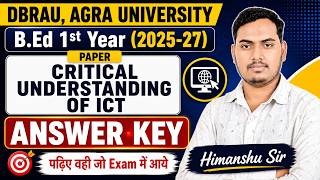 Critical Understanding of ICT, ANSWER KEY | B.Ed 1st Year 2026 | DBRAU Agra University | TPS