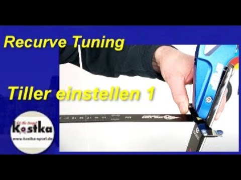 Recurvebogentuning - Tiller einstellen - Teil 1