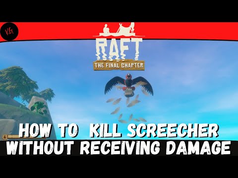 Raft - How to Kill Screecher No Damage Taken - Big and Annoying Bird