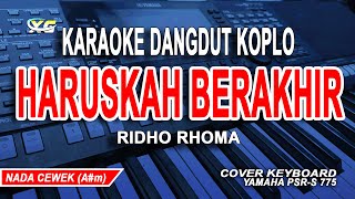 Download lagu KARAOKE HARUSKAH BERAKHIR DANGDUT KOPLO RIDHO RHOM... mp3