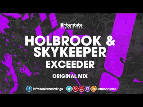 Holbrook & SkyKeeper - Exceeder [Interstate] OUT NOW!