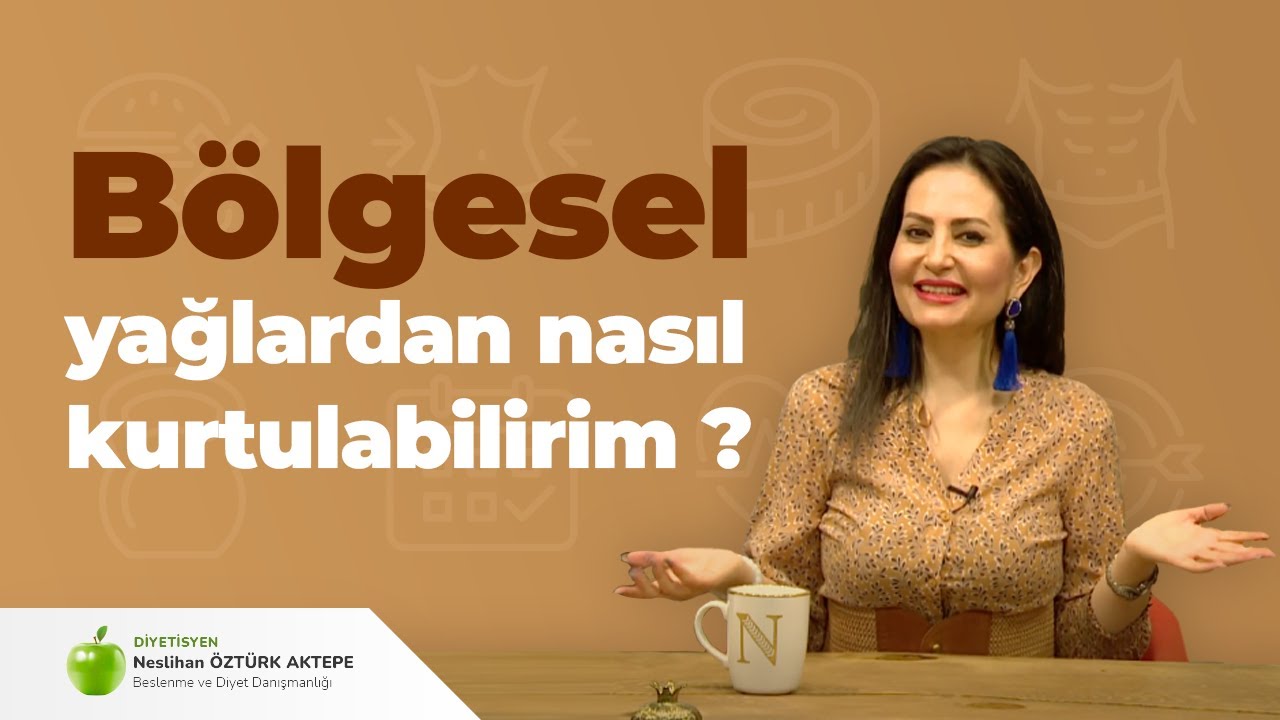Bölgesel Yağlardan Nasıl Kurtulabilirim ? Göbek ve Kalçamdaki Yağlar Nasıl Gider ?