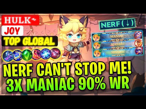 Nerf Can't Stop Me! 2X MANIAC 90% WR Joy [ Top Global Joy ] ʜᴜʟᴋ ˞  - Mobile Legends Emblem Build