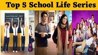 Top 5 School Life Web Series In Hindi On Amazon, MX Player and TVF