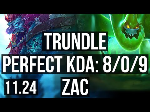 TRUNDLE vs ZAC (JNG) | 8/0/9, Legendary | EUW Diamond | 11.24