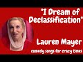 I Dream Of Declassification