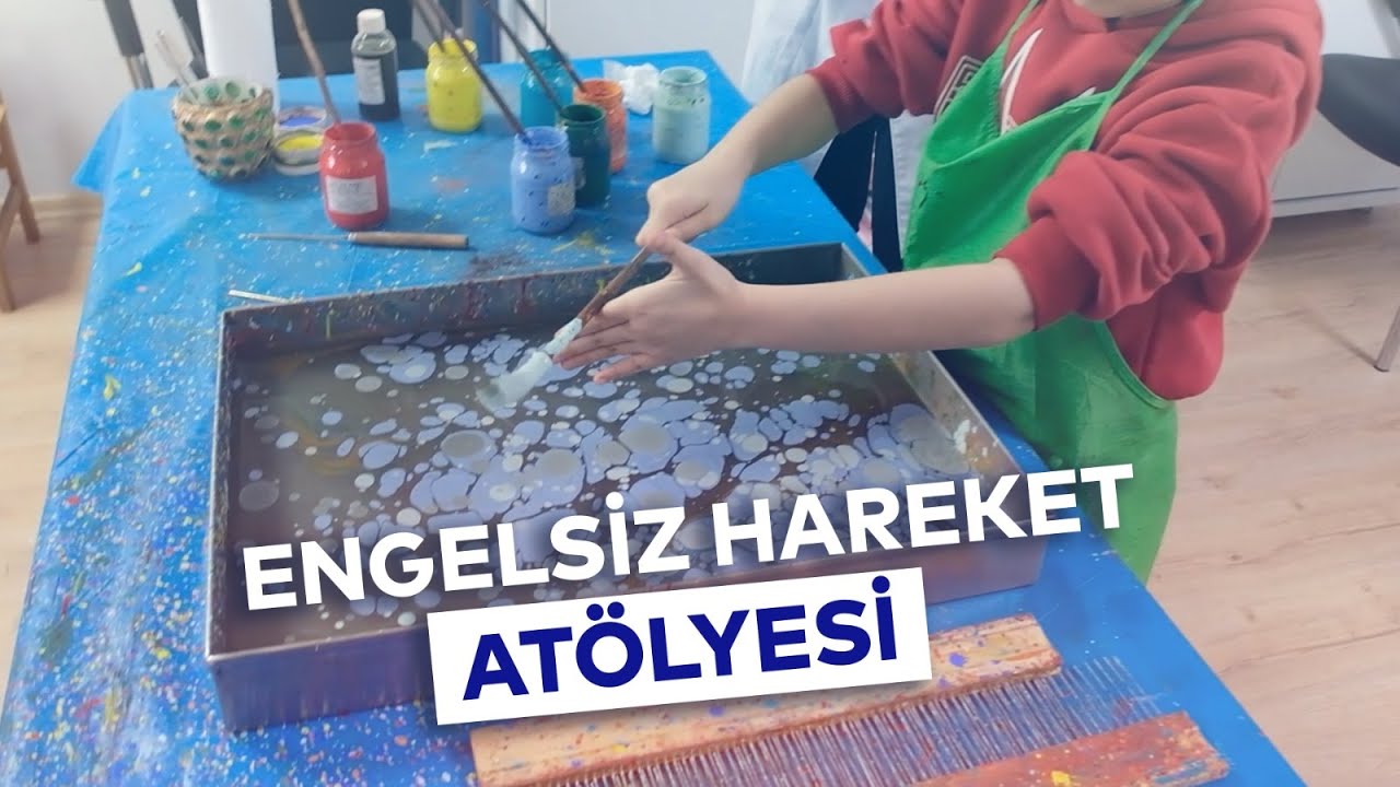 ENGELSİZ HAREKET ATÖLYESİ
