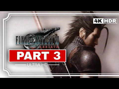 Final Fantasy 7 Rebirth - Full Gameplay Walkthrough | Part 3 (PS5 PRO 4K60FPS)