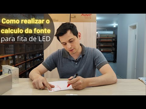 Como realizar o calculo da sua fonte ideal para a fita de LED