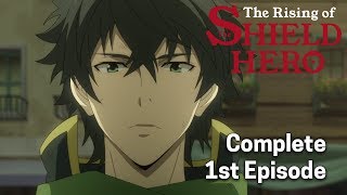 The Rising of the Shield Hero Ep 1 Dub  The Shield