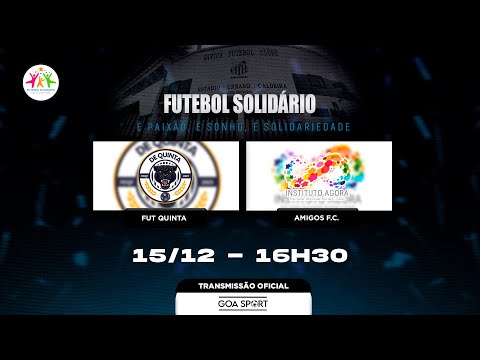 FUTEBOL SOLIDÁRIO 2025  - FUT QUINTA X AMIGOS FC | É PAIXÃO, É SONHO, É SOLIDARIEDADE
