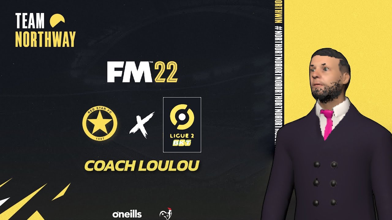 (FM 22) Carrière avec le Red Star FC // Episode n°3 Bilan de la saison