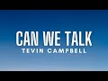Tevin Campbell - Can We Talk (Lyrics)