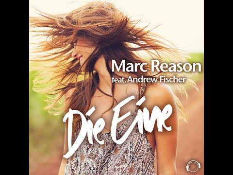 Marc Reason feat. Andrew Fischer - Die Eine (Tom Belmond Remix Edit)